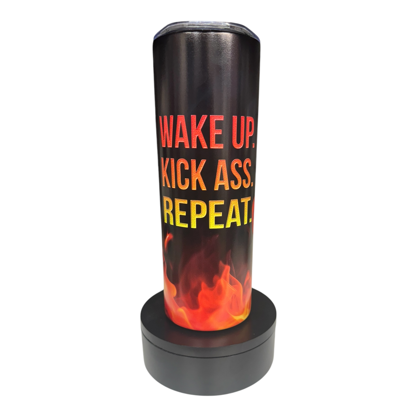 TUMBLER - WAKE UP KICK A**