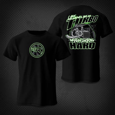 I Like My Women Like I Like My Turbo Shirt -  MULTIPLE SIZES