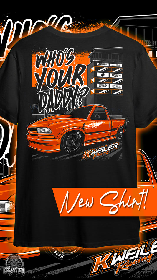 WHO'S YOUR DADDY Short Sleeve T-Shirt  - MULTIPLE SIZES