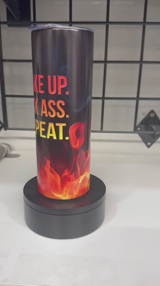 TUMBLER - WAKE UP KICK A**